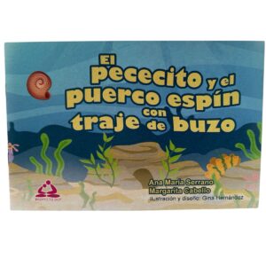 El Pececito Y El Puerco Espín Con Traje De Buzo